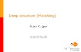 Deep structure (Matching) Arjan Kuijper