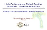 High-Performance Global Routing with Fast Overflow Reduction Huang-Yu Chen, Chin-Hsiung Hsu, and Yao-Wen Chang National Taiwan University Taiwan.