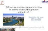 1 Diffractive quarkonium production in association with a photon at the LHC * Maria Beatriz Gay Ducati GFPAE – IF – UFRGS