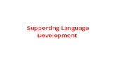 Supporting Language Development. Vygotsky’s Zone of Proximal Development