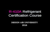 R-410A Refrigerant Certification Course DESIGN AIR UNIVERSITY 2016.