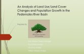An Analysis of Land Use/Land Cover Changes and Population Growth in the Pedernales River Basin Kelly Blanton-Project Manager Paul Starkel-Analyst Erica.