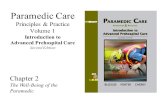Paramedic Care Principles & Practice Volume 1 Introduction to Advanced Prehospital Care Second Edition Chapter 2 The Well-Being of the Paramedic.