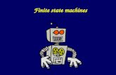 Finite state machines. Finite State Machines (FSMs) Widely used specification technique Used to specify system behavior in response to events Both output.