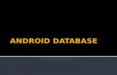 1. Playing with SQLite Database  SQLite : Database specific name for Android Application  For windows there are several kind of database name : Mysql,