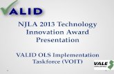 NJLA 2013 Technology Innovation Award Presentation VALID OLS Implementation Taskforce (VOIT)