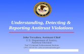 1 Understanding, Detecting & Reporting Antitrust Violations John Terzaken, Assistant Chief U.S. Department of Justice, Antitrust Division Nat’l Criminal.