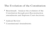 The Evolution of the Constitution Benchmark: Analyze the evolution of the Constitution through post-Reconstruction amendments and Supreme Court decisions.