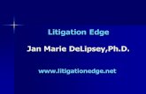 Litigation Edge Jan Marie DeLipsey,Ph.D. .