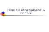 Principle of Accounting & Finance. What Is Accounting? A comprehensive system for collecting, analyzing and communicating financial information Users.
