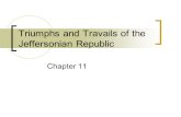 Triumphs and Travails of the Jeffersonian Republic Chapter 11.