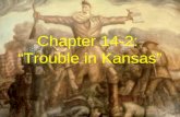 Chapter 14-2: “Trouble in Kansas”. Who won the presidential election of 1852? 7.