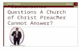 “Commonsense Questions A Church of Christ Preacher Cannot Answer?” David Martin simple answers lesson 3.