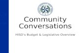 Community Conversations HISD’s Budget & Legislative Overview.