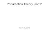 Perturbation Theory, part 2