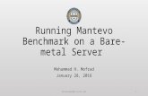Running Mantevo Benchmark on a Bare-metal Server Mohammad H. Mofrad January 28, 2016