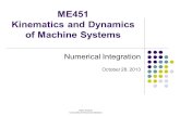 ME451 Kinematics and Dynamics of Machine Systems Numerical Integration October 28, 2013 Radu Serban University of Wisconsin-Madison.