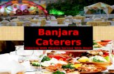 Banjara Caterers Catering With Passion Service With Heart.