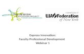 Express Innovation: Faculty Professional Development Webinar 1.
