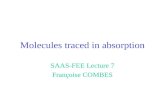 Molecules traced in absorption SAAS-FEE Lecture 7 Franoise COMBES.