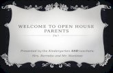 WELCOME TO OPEN HOUSE PARENTS Presented by the Kindergarten ASD teachers: Mrs. Berrette and Mr. Martinez.
