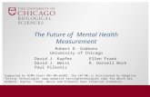 Click to edit Master text styles Click icon to add picture Click to edit Master title style The Future of Mental Health Measurement David J. Kupfer David.