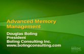 Advanced Memory Management Douglas Boling President Boling Consulting Inc.
