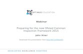 DEVELOPING EXCELLENCE TOGETHER Download this presentation from  Webinar Preparing for the new Ofsted Common.