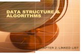 DATA STRUCTURE  ALGORITHMS CHAPTER 2: LINKED LIST.