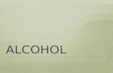 Ethyl alcohol, or ethanol, is an intoxicating ingredient found in beer, wine, and liquor.  Alcohol is produced by the fermentation of yeast, sugars,