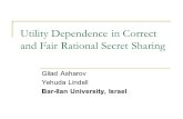 Utility Dependence in Correct and Fair Rational Secret Sharing Gilad Asharov Yehuda Lindell Bar-Ilan University, Israel.