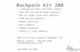 Backpack Kit 200 7.2megapixel Point and Shoot Camera Kowa 602 with 20-60 power eyepiece GEN III Night Scope with adapters 5590 Battery Adapters Memory