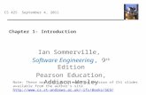 Chapter 1- Introduction Ian Sommerville, Software Engineering, 9 th Edition Pearson Education, Addison-Wesley Note: These are a slightly modified version.