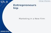 Ch. 9 Entrepreneurship Marketing in a New Firm.