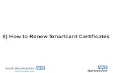 8) How to Renew Smartcard Certificates. Log on with your Smartcard (DELL Keyboard reader) and select your Registration Authority Agent role.