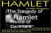 The Tragedy of Hamlet An Introduction Prince of Denmark.