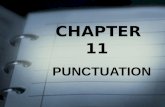 CHAPTER 11 PUNCTUATION. LESSON 1 PERIODS AND OTHER END MARKS