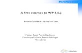 Verification A first attempt to WP 5.6.2 Preliminary results of one test case Matteo Buzzi, Pirmin Kaufmann, Dominique Ruffieux, Francis Schubiger MeteoSwiss.