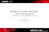 Bubble Chamber Radiator Thermal Analysis 5.0 MeV, 9.5 MeV Beam Energy Fredrik Fors Mechanical Engineering 8/20/2015.