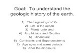 Goal: To understand the geologic history of the earth.