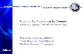 Putting Performance in Context Keys to Closing The Performance Gap Maureen Coveney, OSIsoft Todd Spencer, SmartSignal Michael Saucier, Transpara.