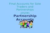 Partnership Accounts Final Accounts for Sole Traders and Partnerships (FSTP)