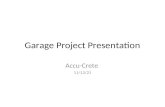 Garage Project Presentation Accu-Crete 2/28/2016