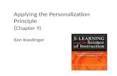 Applying the Personalization Principle ( Chapter 9) Ken Koedinger 1