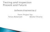 Software Engineering 2 Term Project by: Feras Batarseh Nestor Rivera.