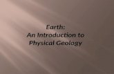 Earth: An Introduction to Physical Geology.  Geology is the science that pursues an understanding…