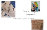 Mark Langan Inspired Cardboard Relief Project. Mark Langen.