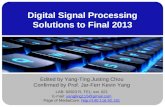Digital Signal Processing Solutions to Final 2013 Edited by Yang-Ting Justing Chou Confirmed by Prof.…