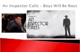 An Inspector Calls – Boys Will Be Boys. WILF  Insightful exploratory response to task  Insightful…