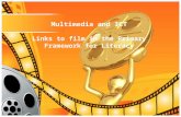 Multimedia and ICT Links to film in the Primary Framework for Literacy.